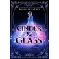 Cinder & Glass - Hardcover