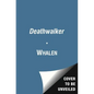 Deathwalker - Paperback
