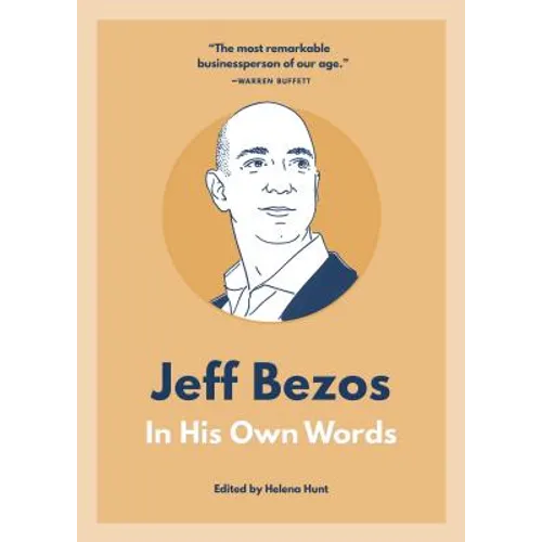 Jeff Bezos: In His Own Words - Paperback