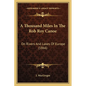 A Thousand Miles In The Rob Roy Canoe: On Rivers And Lakes Of Europe (1866) - Paperback