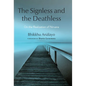 The Signless and the Deathless: On the Realization of Nirvana - Hardcover