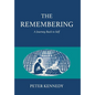 The Remembering: A Journey Back to Self - Hardcover
