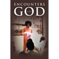 ENCOUNTERS with GOD - Paperback
