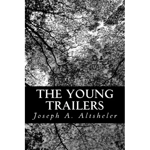 The Young Trailers: A Story of Early Kentucky - Paperback