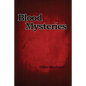 Blood Mysteries - Paperback