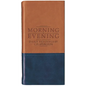 Morning and Evening - Matt Tan/Blue: Daily Readings by C. H. Spurgeon - Imitation Leather