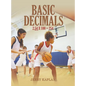 Basic Decimals - Hardcover