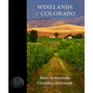 Winelands of Colorado - Hardcover