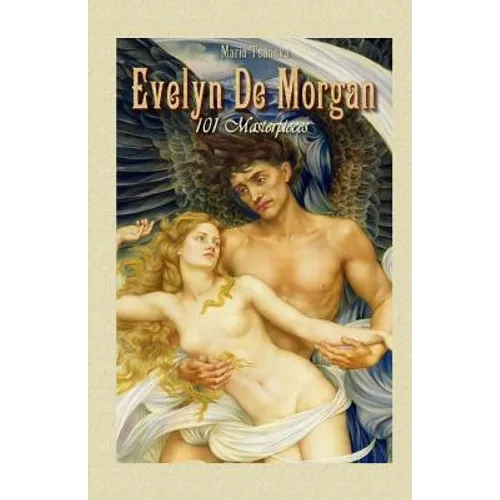 Evelyn De Morgan: 101 Masterpieces - Paperback