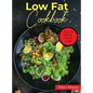 Low Fat Cookbook: Easy and delicious low-fat recipes - Hardcover