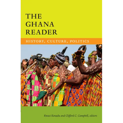 The Ghana Reader: History, Culture, Politics - Paperback