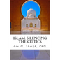 Islam: Silencing the Critics (Second Edition): Second Edition - Paperback
