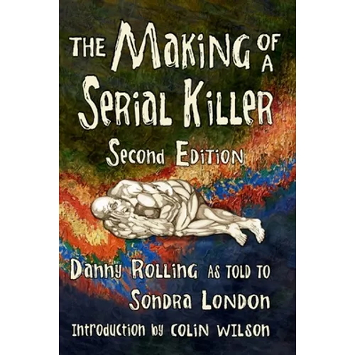 The Making of a Serial Killer: Second Edition - Paperback
