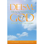 Deism: The Knowledge of GOD - Based Reason and Nature - Paperback