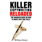 Killer Copywriting Reloaded: The Advanced Guide On How To Write Copy That Sells - Paperback