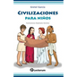 Civilizaciones para niños - Paperback