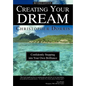 Creating Your Dream: Confidently Stepping into Your Own Brilliance - Hardcover