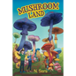 Mushroom Land - Paperback