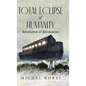 Total Eclipse of Humanity: Revolution & Revelations - Hardcover