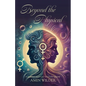 Beyond the Physical: A Spiritual Approach to Gender Identity - Paperback