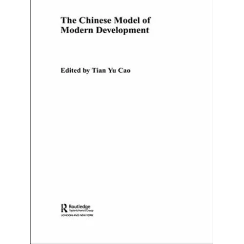 The Chinese Model of Modern Development - Paperback