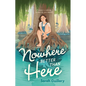 Nowhere Better Than Here - Hardcover