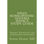 NPLEX Homeopathic Materia Medica Study Guide: Keynotes on Basic Homeopathic Remedies - Paperback