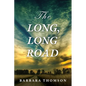 The Long, Long Road - Paperback