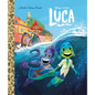 Disney/Pixar Luca Little Golden Book (Disney/Pixar Luca) - Hardcover
