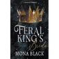 The Feral King's Bride: A Fairytale Romance - Paperback