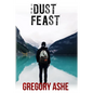 The Dust Feast - Paperback