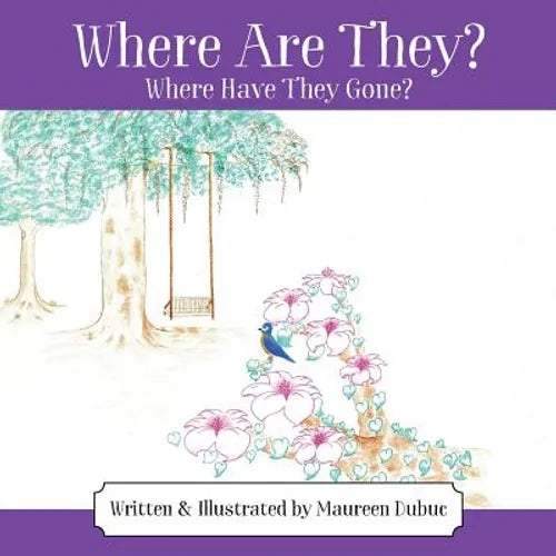 Where Are They? Where Have They Gone? - Paperback