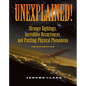 Unexplained!: Strange Sightings, Incredible Occurrences, and Puzzling Physical Phenomena - Paperback
