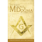 The Secrets of Morals and Dogma by Albert Pike - Paperback