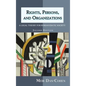 Rights, Persons, and Organizations: A Legal Theory for Bureaucratic Society (Second Edition) - Hardcover