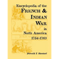 Encyclopedia of the French and Indian War in North America, 1754-1763 - Hardcover