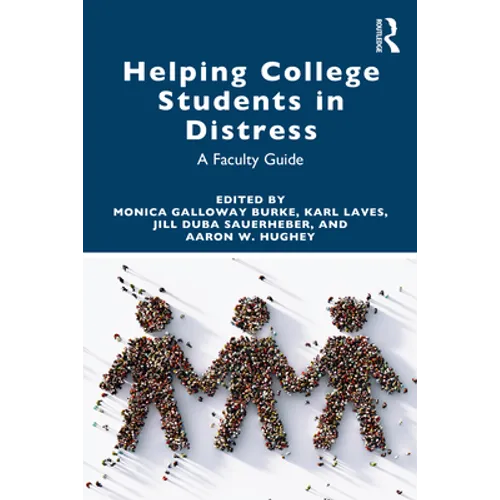 Helping College Students in Distress: A Faculty Guide - Paperback