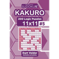Sudoku Kakuro - 200 Logic Puzzles 11x11 (Volume 5) - Paperback