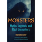 Monsters: Myths, Legends, and Real Encounters - Paperback