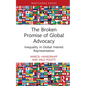 The Broken Promise of Global Advocacy: Inequality in Global Interest Representation - Hardcover