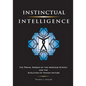 Instinctual Intelligence: The Primal Wisdom of the Nervous System and the Evolution of Human Nature - Paperback