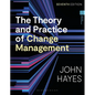 The Theory and Practice of Change Management - Paperback