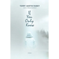 If You Only Knew - Hardcover