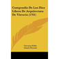 Compendio de Los Diez Libros de Arquitectura de Vitruvio (1761) - Hardcover