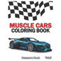 Muscle Cars: Coloring books, Classic Cars, Trucks, Planes Motorcycle and Bike (Dover History Coloring Book) (Volume 5) - Paperback