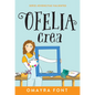 Ofelia, Crea: Volume 3 - Paperback