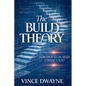 The Build Theory: How Great Social Media Content Is Built - Paperback