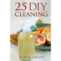 25 DIY Cleaning Recipes - Paperback