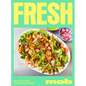 Fresh Mob: Over 100 Tasty, Healthy-Ish Recipes - Hardcover