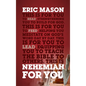 Nehemiah for You: Strength to Build for God - Paperback